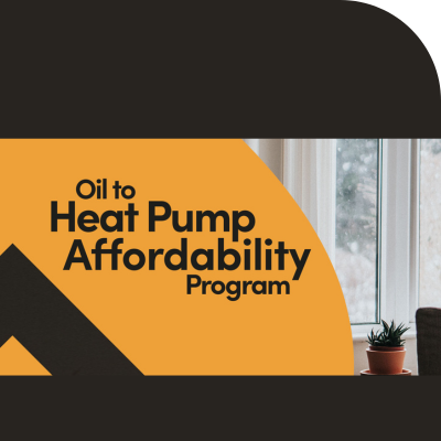 Oil to Heat Pump Affordability Program Sauve Heating Air Conditioning 30+ Years of Top Rated HVAC Service